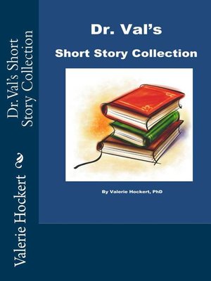 cover image of Dr. Val's Short Story Collection